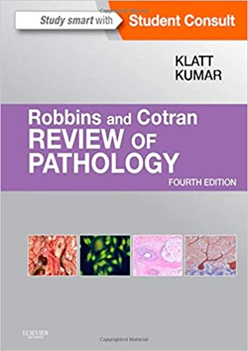 Robbins and Cotran Review of Pathology 4th Ed