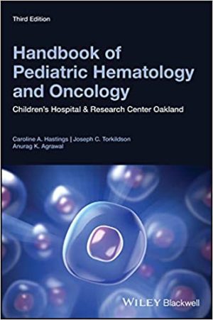 Handbook of Pediatric Hematology and Oncology Childrens Hospital and Research Center Oakland 3rd Edition