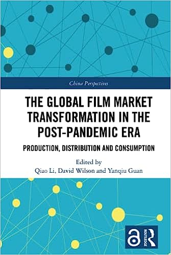 The Global Film Market Transformation in the Post Pandemic Era
