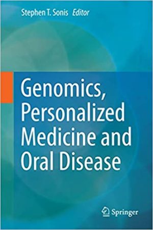 Genomics Personalized Medicine and Oral Disease