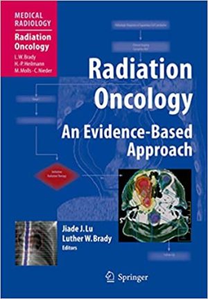 Radiation Oncology An Evidence Based Approach