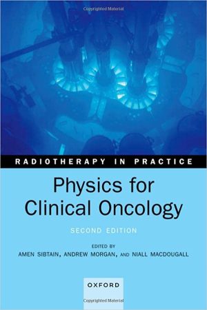 Physics for Clinical Oncology 2nd Edition