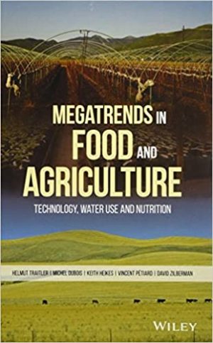 Megatrends in Food and Agriculture  Technology Water Use and Nutrition