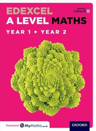 Edexcel A Level Maths Year 1 and 2 Combined Student Book