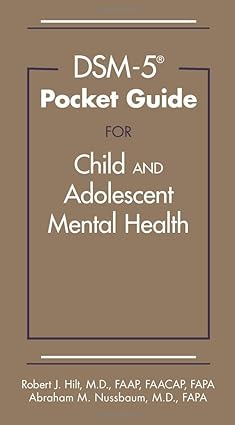 DSM 5 Pocket Guide for Child and Adolescent Mental Health