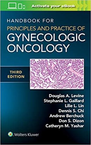 Handbook for Principles and Practice of Gynecologic Oncology 3rd Edition