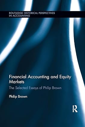 Financial Accounting and Equity Markets Selected Essays of Philip Brown