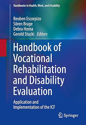 Handbook of Vocational Rehabilitation and Disability Evaluation Application and Implementation of the ICF