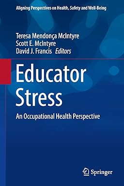 Educator Stress An Occupational Health Perspective