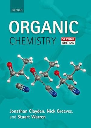 Organic Chemistry 2nd Edition By Jonathan Clayden