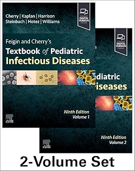 Feigin and Cherrys Textbook of Pediatric Infectious Diseases 9th Edition