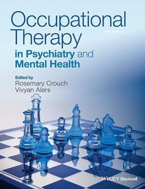 Occupational Therapy in Psychiatry and Mental Health