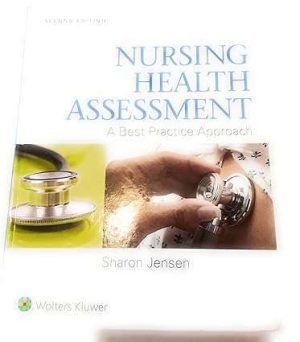 Nursing Health Assessment A Best Practice Approach