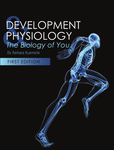 Development & physiology the biology of you