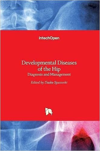 Developmental Diseases of the Hip Diagnosis and Management