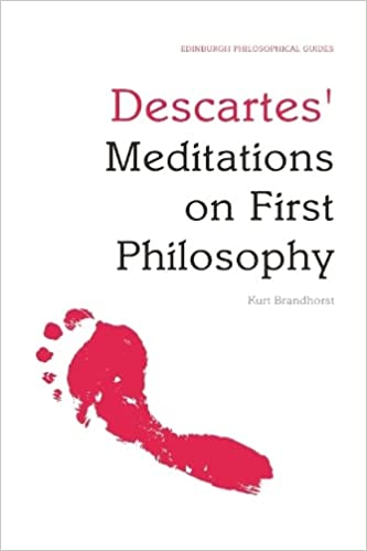 Descartes Meditations on First Philosophy