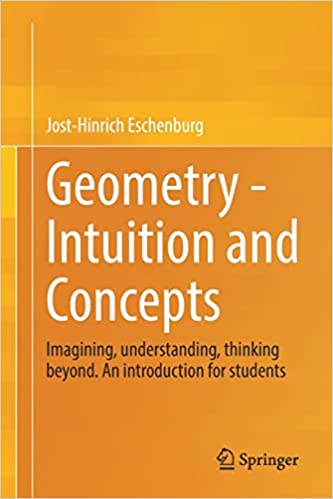 Geometry Intuition and Concepts Imagining Understanding thinking Beyond An introduction For Students