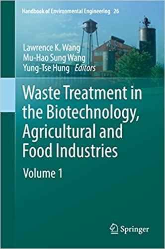 Waste Treatment in the Biotechnology Agricultural and Food Industries Volume 1