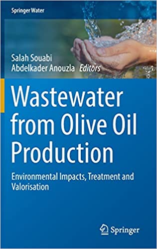 Wastewater from Olive Oil Production Environmental Impacts Treatment and Valorisation