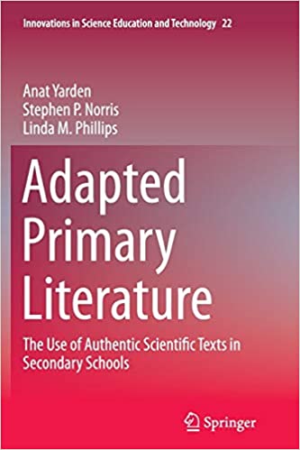 Adapted Primary Literature The Use of Authentic Scientific Texts in Secondary Schools