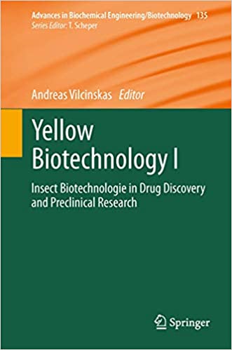 Yellow Biotechnology I Insect Biotechnologie in Drug Discovery and Preclinical Research