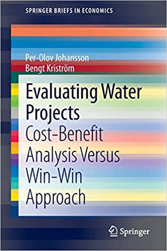 Evaluating Water Projects Cost Benefit Analysis Versus Win Win Approach