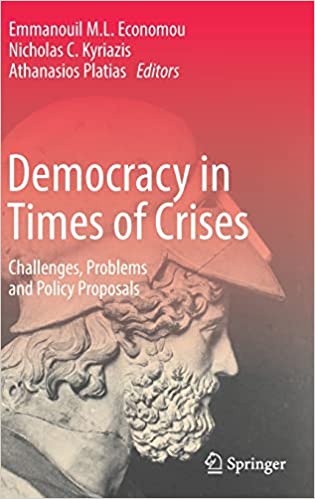 Democracy in Times of Crises Challenges Problems and Policy Proposals