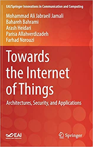 Towards the Internet of Things Architectures Security and Applications