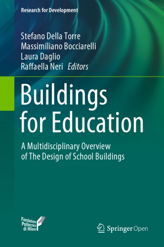 Buildings for Education A Multidisciplinary Overview of The Design of School Buildings