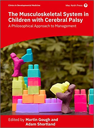 The Musculoskeletal System in Children with Cerebral Palsy