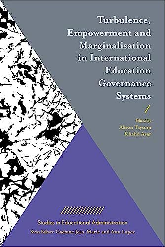 Turbulence Empowerment and Marginalisation in International Education Governance Systems