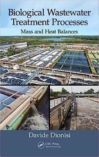 Biological Wastewater Treatment Processes Mass and Heat Balances
