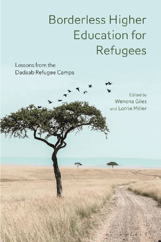 Borderless Higher Education for Refugees Lessons from the Dadaab Refugee Camps