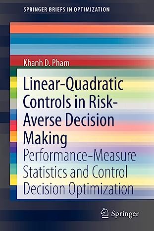 Linear Quadratic Controls in Risk Averse Decision Making Performance Measure Statistics and Control Decision Optimization