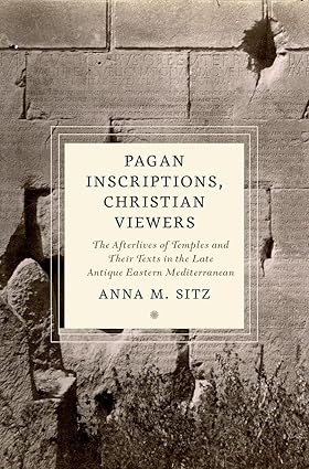 Pagan Inscriptions Christian Viewers