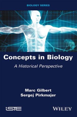 Concepts in Biology A Historical Perspective