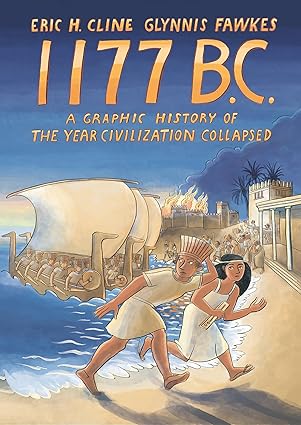 1177 BC A Graphic History of the Year Civilization Collapsed