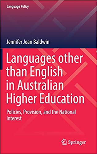 Languages other than English in Australian Higher Education Policies Provision and the National Interest