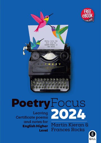 Poetry Focus 2024 Leaving Certificate Poems & Notes for English Higher Level