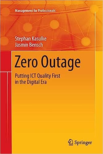 Zero Outage Putting ICT Quality First in the Digital Era