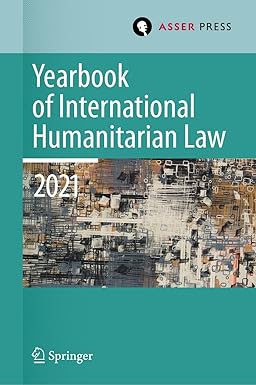 Yearbook of International Humanitarian Law Volume 24