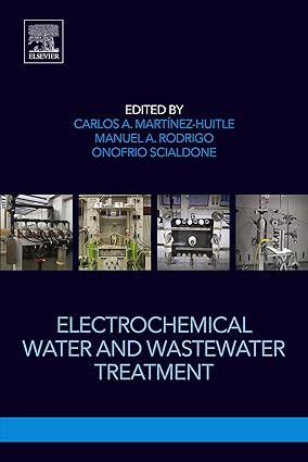 Electrochemical Water and Wastewater Treatment