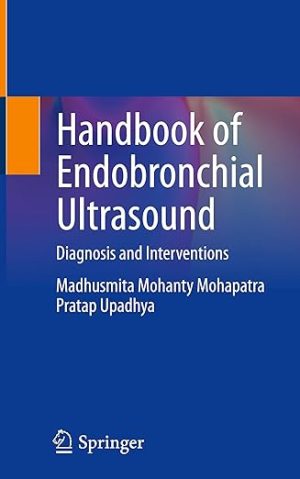 Handbook of Endobronchial Ultrasound Diagnosis and Interventions