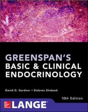 Greenspans Basic and Clinical Endocrinology 10th Edition