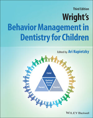 Wrights Behavior Management in Dentistry for Children 3rd Edition
