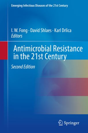 Antimicrobial Resistance in the 21st Century 2nd Edition
