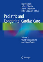Pediatric and Congenital Cardiac Care Volume 2 Quality Improvement and Patient Safety