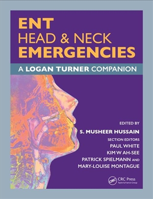 ENT Head &amp Neck Emergencies A Logan Turner Companion