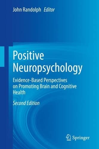 Positive Neuropsychology 2nd Edition