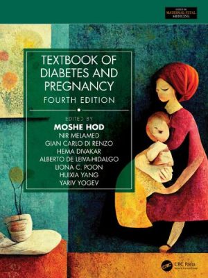 Textbook of Diabetes and Pregnancy 4th Edition